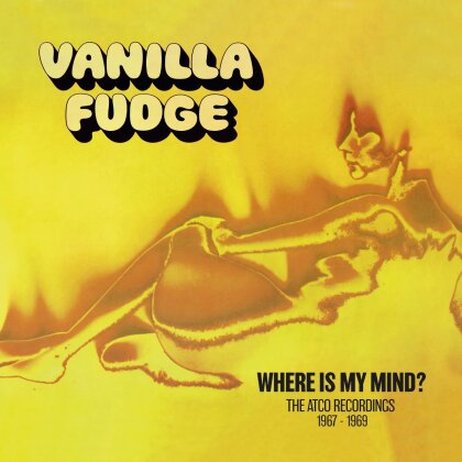 Vanilla Fudge - Where Is My Mind: The Atco Recordings 1967-1969 (Esoteric, Boxset, 9 CDs)