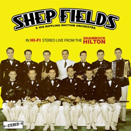 Shep Fields & His Orchestra - In Hi-Fi Stereo: Live From The Shamrock Hilton (CD-R, Manufactured On Demand)