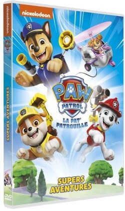 PAW Patrol - La pat' patrouille - Supers aventures