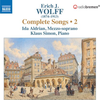 Erich J. Wolff (1874-1913), Ida Aldrian & Klaus Simon - Complete Songs Vol. 2