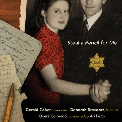 Opera Colorado, Gerald Cohen, Ari Pelto & Deborah Brevoort - Steal A Pencil For Me