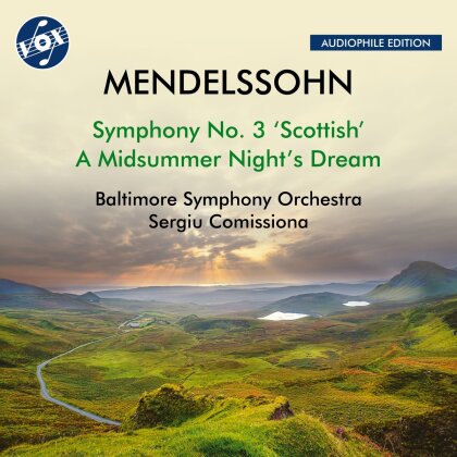 Baltimore Symphony Orchestra, Felix Mendelssohn-Bartholdy (1809-1847) & Sergiu Comissiona - Symphony No. 3 Op. 56 Scottish A Midsummer Night's