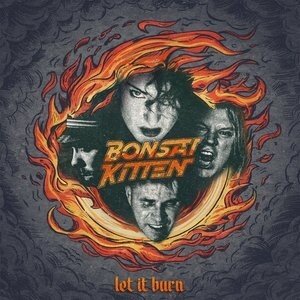 Bonsai Kitten - Let It Burn (Black Vinyl, LP)
