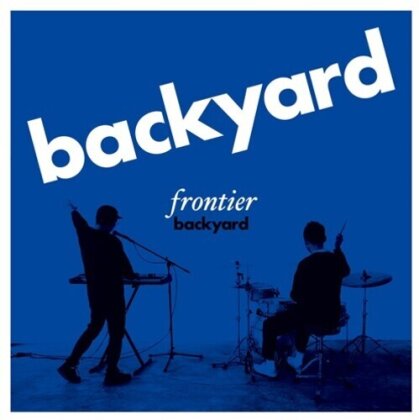 Frontier Backyard (J-Pop) - Backyard