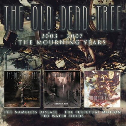 The Old Dead Tree - 2003-2007 - The Mourning Years (3 CD)