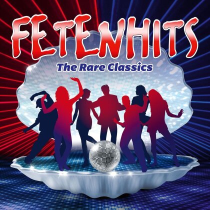 Fetenhits - The Rare Classics (Edition 2024) (3 CDs)