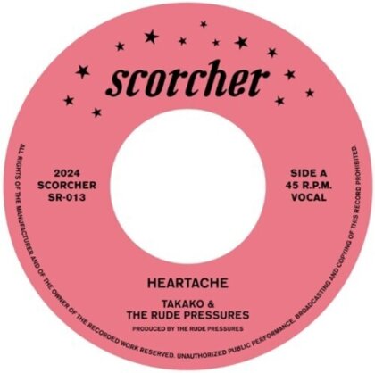 Takako & The Rude Pressures - Heartache / You And Me (7" Single)