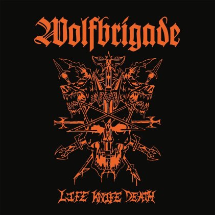 Wolfbrigade - Life Knife Death (Gatefold, orange marbled vinyl, LP)