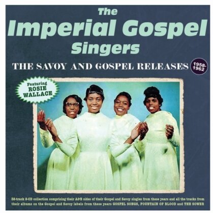 The Imperial Gospel Singers - Savoy & Gospel Releases 1958-62 (Acrobat, 2 CDs)