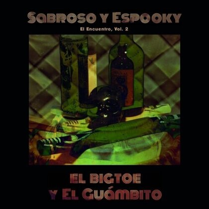 El Bigtoe & El Guambito - Sabroso Y Espooky - El Encuentro 2 (7" Single)