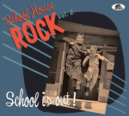 Vol. 2: School Is Out School House Rock