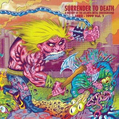 Surrender To Death: A History Of The Atlanta Metal Underground 1982-1999 Vol. 1 (LP)