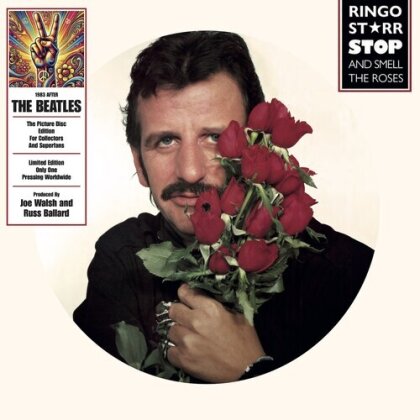 Ringo Starr - Stop & Smell The Roses (2024 Reissue, Culture Factory USA, Only One Pressing Worldwide, Limited Edition, Remastered, Picture Disc, LP)