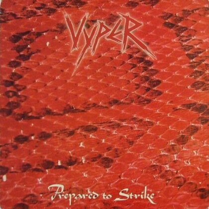 Vyper - Prepared To Strike (Bad Reputation)