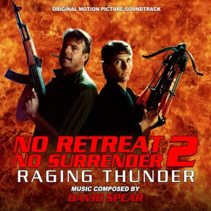 David Spear - No Retreat, No Surrender 2 - Raging Thunder - OST