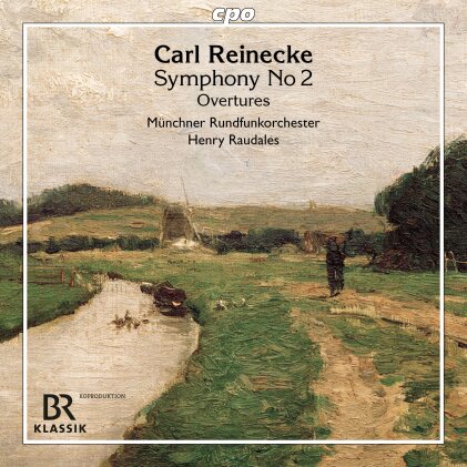 Carl Heinrich Reinecke (1824-1910), Henry Raudales & Münchner Rundfunkorchester - Symphony No 2, Overtures