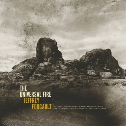 Jeffrey Foucault - Universal Fire