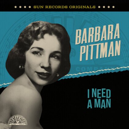 Barbara Pittman - Sun Records Originals: I Need A Man (CD-R, Manufactured On Demand)