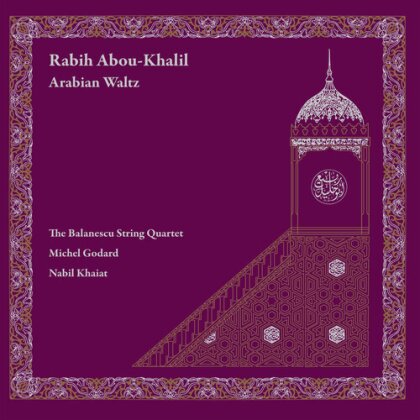 The Balanescu Quartet, Michel Godard, Nabil Khaiat & Rabih Abou-Khalil - Arabian Waltz (LP)