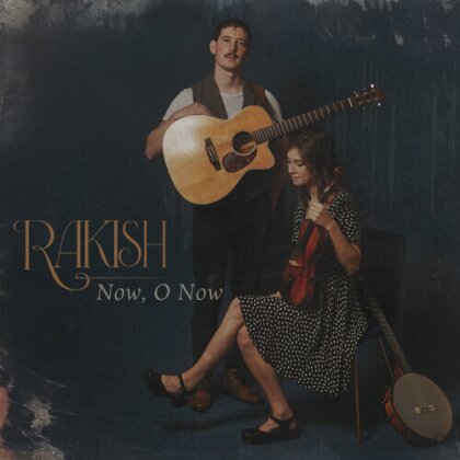 Rakish - Now O Now (Digipack)