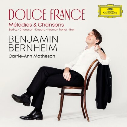 Benjamin Bernheim & Carrie-Ann Matheson - Douce France - Melodies & Chansons