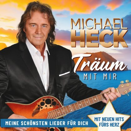 Michael Heck - Träum mit mir - Meine schönsten Lieder aus 25 Jahr (2 CDs)