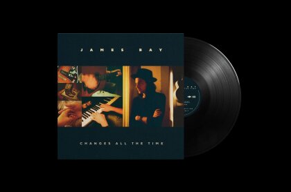 James Bay - Changes All The Time (LP)