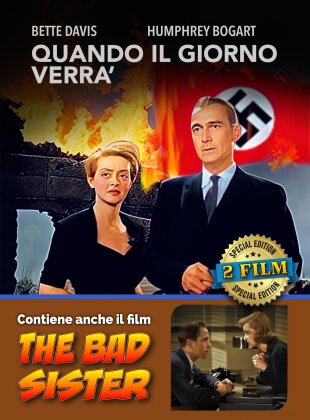 Quando il giorno verrà (1943) / The Bad Sister (1931) - 2 Film (n/b, Edizione Speciale)