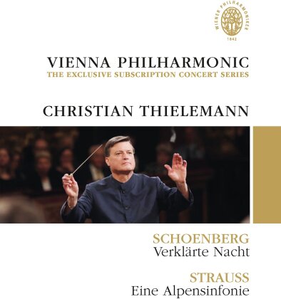 Wiener Philharmoniker & Christian Thielemann - Vienna Philharmonic: The Exclusive Subscription Concert Series - Schoenberg: Verklärte Nacht / Strauss: Eine Alpensinfonie