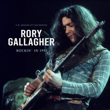 Rory Gallagher - Rockin' In 1992 (LP)