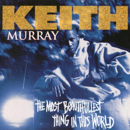 Keith Murray - Most Beautifullest Thing In This World (Manufactured On Demand)