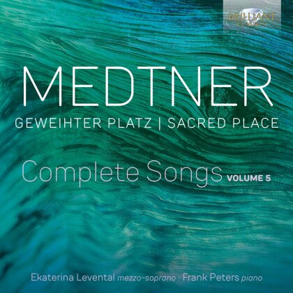 Nicolai Medtner (1880-1951), Ekaterina Levental & Frank Peters - Geweihter Platz / Sacred Place - Complete Songs 5