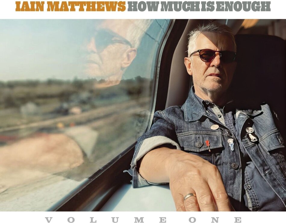 Iain Matthews - How Much Is Enough
