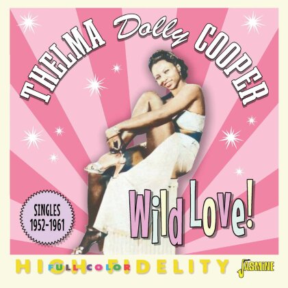 Dolly Cooper - Wild Love: Singles 1952-1961