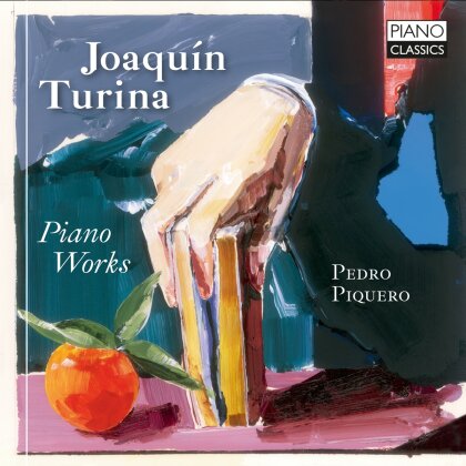 Joaquin Turina Peréz (1882-1949) & Pedro Piquero - Piano Works