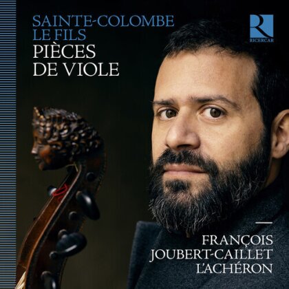 Sainte-Colombe Le Fils & François Joubert-Caillet - Pieces De Viole