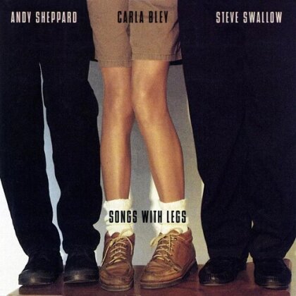 Carla Bley - Songs With Legs (2024 Reissue, HQCD REMASTER, Japan Edition)