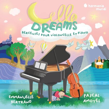 Emanuelle Bertrand, Pascal Amoyel & Ensemble Correspondances - Cello Dreams - Berceuses pour Violoncelle et Piano