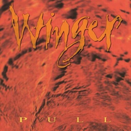 Winger - Pull (2024 Reissue, Friday Music, Limited Edition, Silver Colored Vinyl, LP)