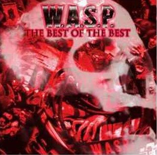 Wasp - Best Of The Best (2 CDs)