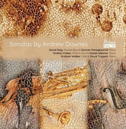 David Daly, Duncan Honeybourne, Ondrej Vrabec, Daniel Wiesener, … - Sonatas By Andrew Downes