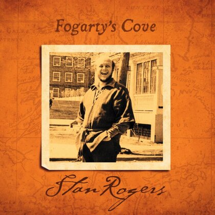 Stan Rogers - Fogarty's Cove (2024 Reissue, Borealis Recording, Black Vinyl, LP)