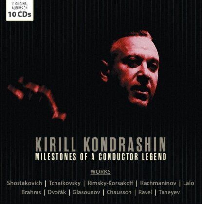 Kirill Kondrashin - 11 Original Albums on 10 CD's - Milestones of a Conductor Legend (2024 Reissue, Fermata, 10 CDs)