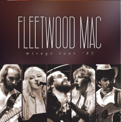 Fleetwood Mac - Mirage Tour '82 (2 CDs)