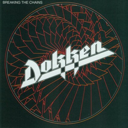 Dokken - Breaking The Chains (2024 Reissue, BMG Rights Management)