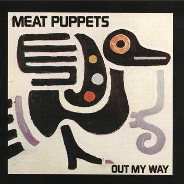 Meat Puppets - Out My Way (2024 Reissue, Megaforce, LP)