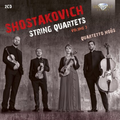 Quartetto Nous & Dimitri Schostakowitsch (1906-1975) - String Quartets, Vol. 3