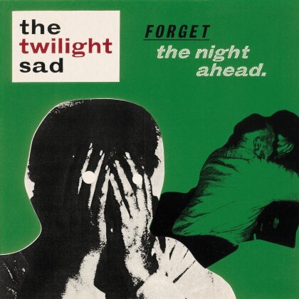 The Twilight Sad - Forget The Night Ahead (2024 Reissue, 15th Anniversary Edition, LP)