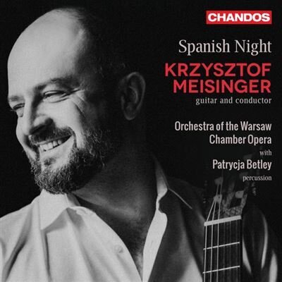 Krzystof Meisinger & Orchestra Of The Warsaw Chamber Opera - Spanish Night