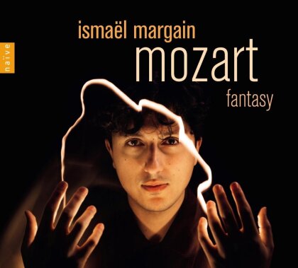 Wolfgang Amadeus Mozart (1756-1791) & Ismaël Margain - Mozart - Fantasy